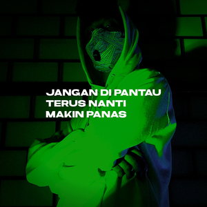 Jangan Di Pantau Terus Nanti Makin Panas