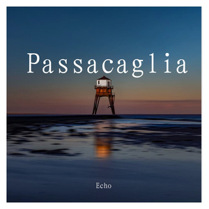 帕萨卡利亚（Passacaglia）（翻自 亨德尔）