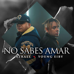 No Sabes Amar
