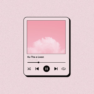 Ku Tha a Lwan (Instrumental)