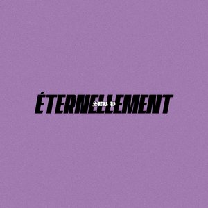 Éternellement