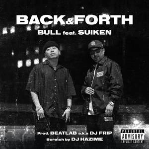 BACK & FORTH (feat. SUIKEN)