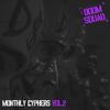 Doom Squad - March 2015 Cypher (feat. Deuce Fantastick)