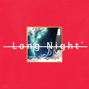 Long Night'
