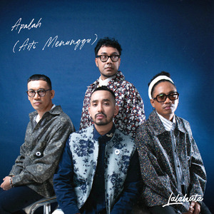 Apalah (Arti Menunggu)