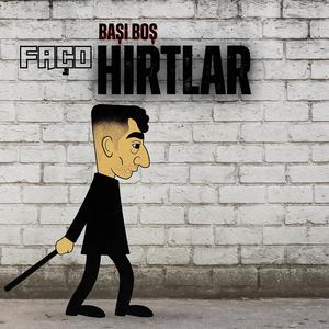 Başı Boş Hırtlar (Faço Remix)