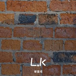 L.K(prod.by Xiangyue)