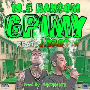 Grimy (feat. J.Bad210)