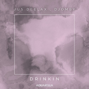 Drinkin (Extended mix)