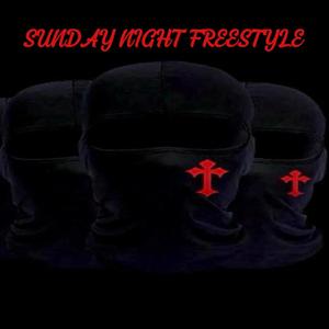 SUNDAY NIGHT FREESYLE(BALACLAVA) (feat. SEAMAN GATES & RIZZLA)