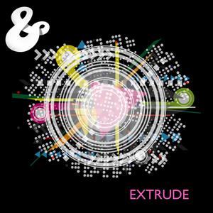 Extrude