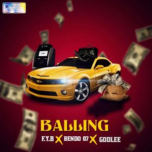 Balling (feat. F.Y.B & Bendo 07)