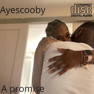 Ayescooby A Promise