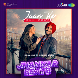 Jaan Ke Bhulekhe Jhankar Beats