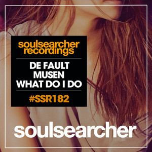 What Do I Do (Original Mix)