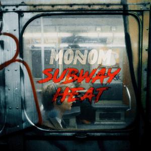 Subway Heat
