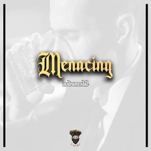 Menacing
