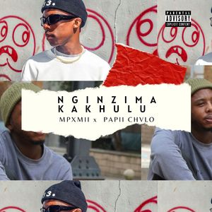 NGINZIMA KAKHULU