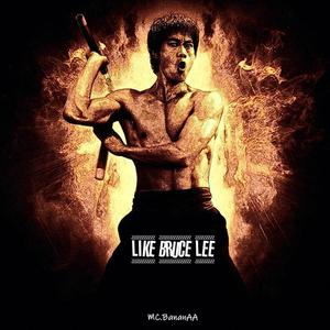 Like Bruce Lee