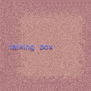 talking box