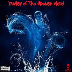 Power of Tha Spoken Word