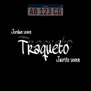 Traketo (feat. Jairito Seven)