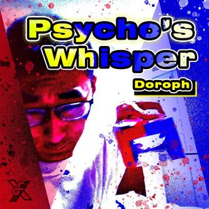 Psycho's Whisper