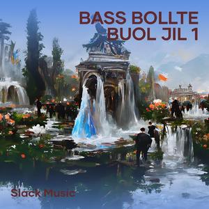 Bass Bollte Buol Jil 1 (Remastered 2023)