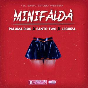 Minifalda (feat. Paloma Rios & Leguiza)