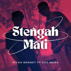 STENGAH MATI