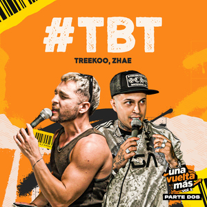 #TBT (feat. ZHAE) [En Vivo]