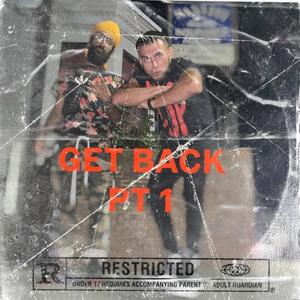 Get Back Pt. 1 (feat. Diggy singh)