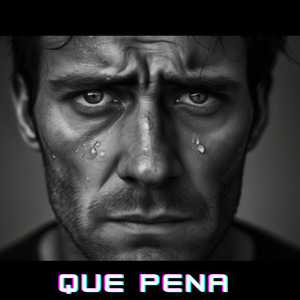 Que Pena