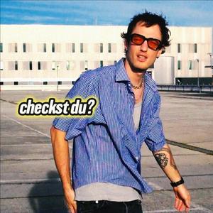 checkst du