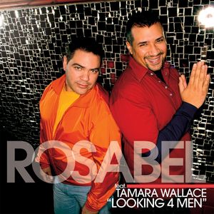 Looking 4 Men (feat.Tamara Wallace) [Rosabel Attitude Vocal]