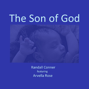 The Son of God (feat. Arvella Rose)