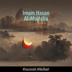 Imam Hasan Al-Mujtaba