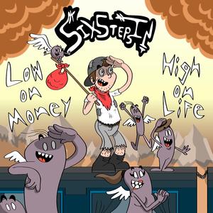 Low on Money High on Life (feat. Marshal Lytle)