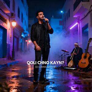 Qoli Chno Kayn? Rai Mix