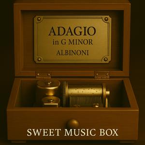 알비노니: 현악과 오르간을 위한 아다지오 사단조 (Arr. For Music Box by Sweet Music Box) (Sweet Music Box Ver.)