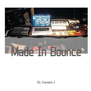 Made In Bounce