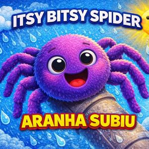 Itsy Bitsy Spider | A Aranhinha Pequenina | Inglês & Português | Bilingual Kids Song