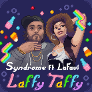 Laffy Taffy (feat. La Favi)