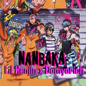 Nanbaka (feat. Domyorich)