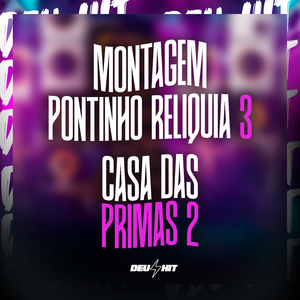 Montagem Pontinho Reliquia 3 - Casa das Primas 2