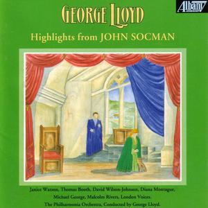 Lloyd: John Socman: Sybil, Socman, Richard, Gleemaiden, Sir Hugh Mannay, Mixed Chorus