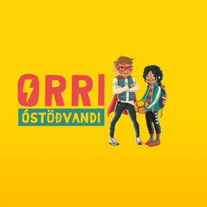 Orri óstöðvandi