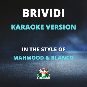 Brividi (In the Style of Mahmood & Blanco) [Karaoke Version]