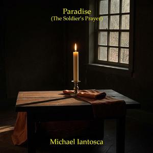 Paradise (The Soldier's Prayer)