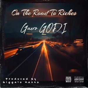 On The Road To Riches